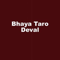 Bhaya Taro Deval-FQ4lSTBxD10