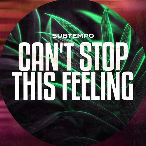 CAN'T STOP THIS FEELING (DnB)