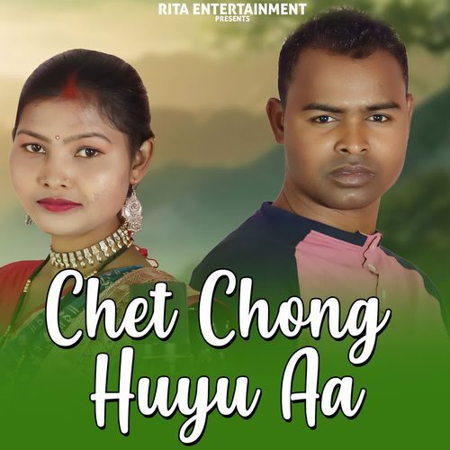 Chet Chong Huyu Aa