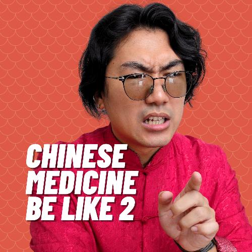 Chinese Medicine Be Like 2_poster_image