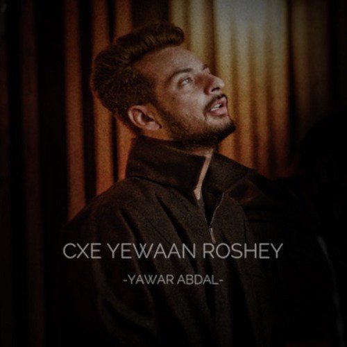 Cxe Yewaan Roshey - Single