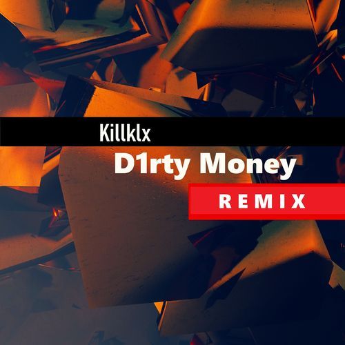 D1rty Money (Remix) cover art