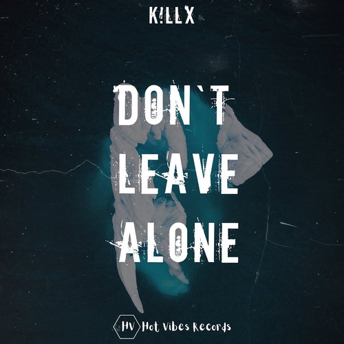 Don’t Leave Alone_poster_image