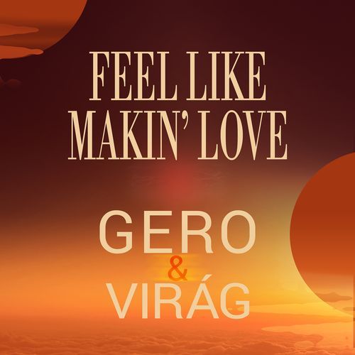 Feel Like Makin' Love