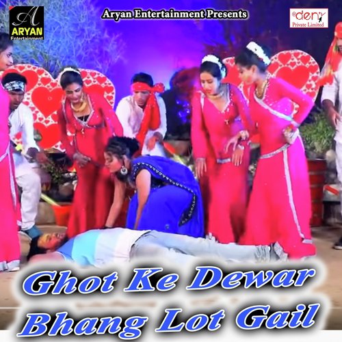 Ghot Ke Dewar Bhang Lot Gail_poster_image