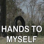 Hands To Myself - Tribute to Selena Gomez