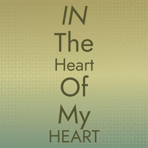 In The Heart Of My Heart