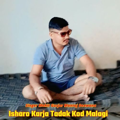 Isharo karja tadak kod malagi