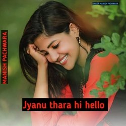 Jyanu thara hi hello