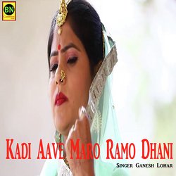 Kadi Aave Maro Ramo Dhani-KUVScAdzZmM