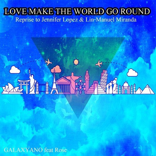 Love Make the World Go Round