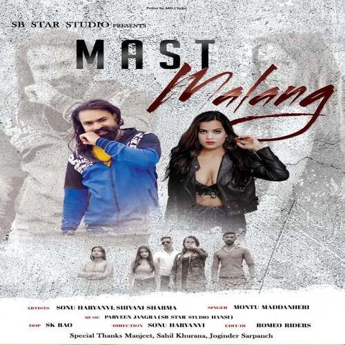 Mast Malang (feat. Sonu haryanavi, Shivani Sharma)