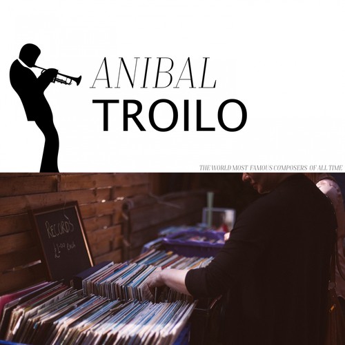 Aníbal Troilo