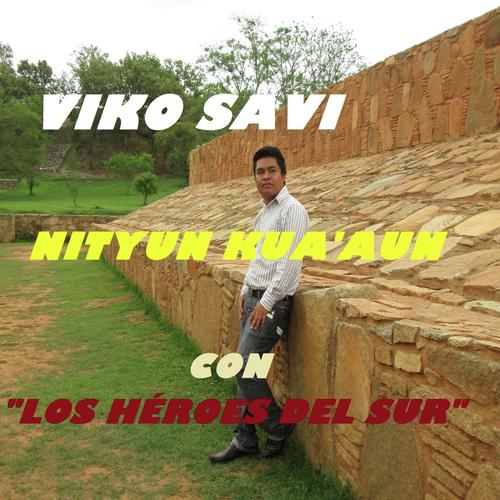 Nityun Kua'aun (Los Héroes Del Sur Remix) cover art