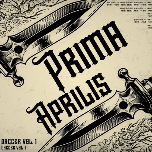 PRIMA APRILIS: dagger, Vol. 1