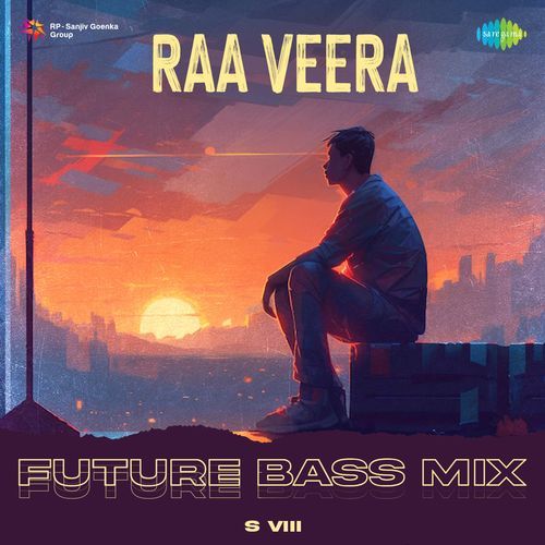 Raa Veera - Future Bass Mix