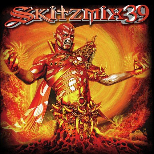 Skitzmix 39 (Mixed by Nick Skitz) [Worldwide Edition]
