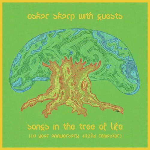 Songs In The Tree Of Life (10 Year Anniversary 432hz Remaster)