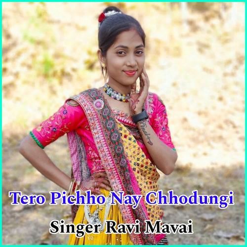 Tero Pichho Nay Chhodungi