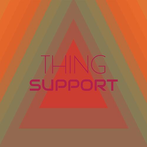 Thing Support