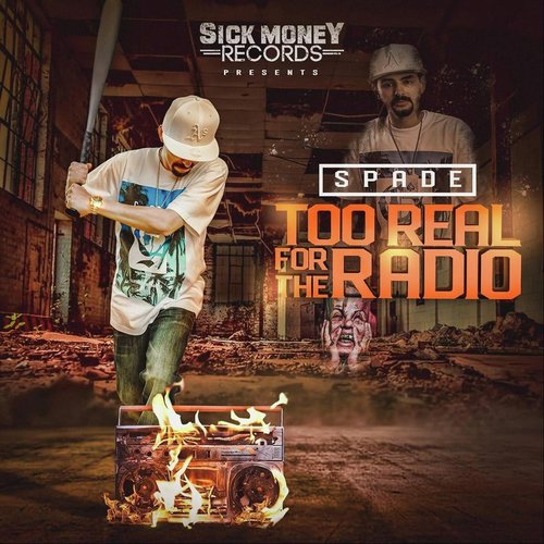 Too Real for the Radio