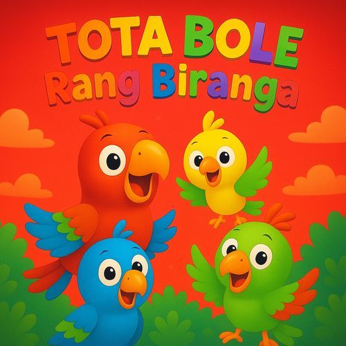 Tota Bole Rang Biranga