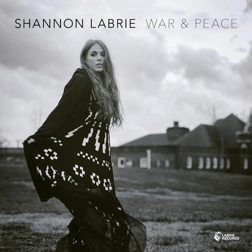 War & Peace Lyrics - Shannon Labrie - Only On Jiosaavn