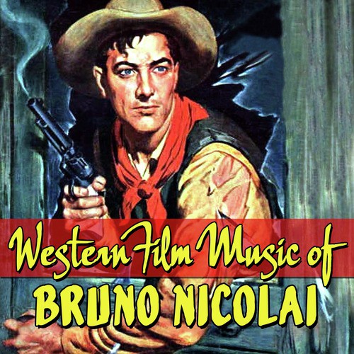 Western Film Music Of Bruno Nicolai