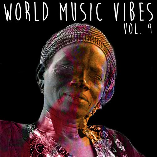 World Music Vibes, Vol. 9