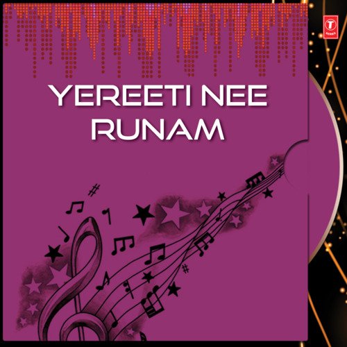 Yereeti Nee Runam