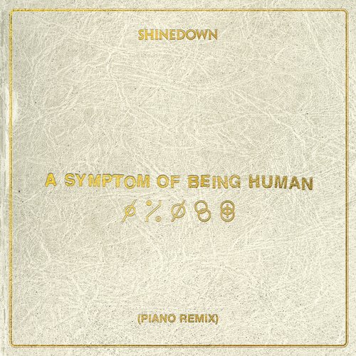 A Symptom Of Being Human (Piano Remix) (Piano Remix)