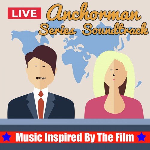 Anchorman Series Soundtrack (Music Inspired by the Film)_poster_image