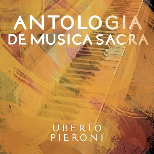 Antologia De Musica Sacra