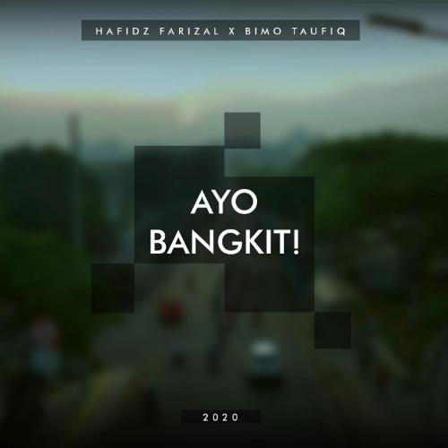Ayo Bangkit! (feat. Bimo Taufiq) cover art