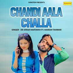 Chandi Aala Challa Naresh Tanwar (feat. Pikku Badhra, Pooja Sharma)-JVEbYBZWRlU