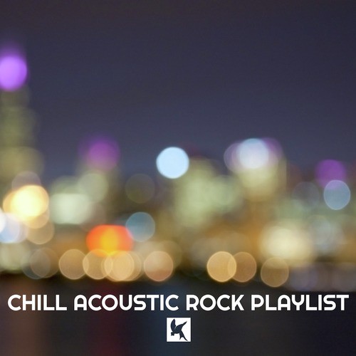 Chill Acoustic Rock Playlist