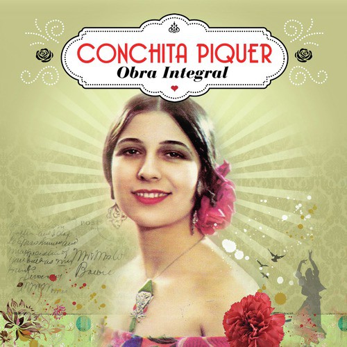 Conchita Piquer. Obra Integral