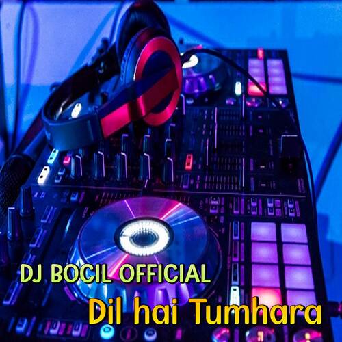 DJ Dil Hai Tumhara