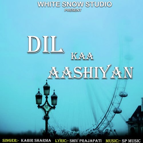 Dil Kaa Aashiyan