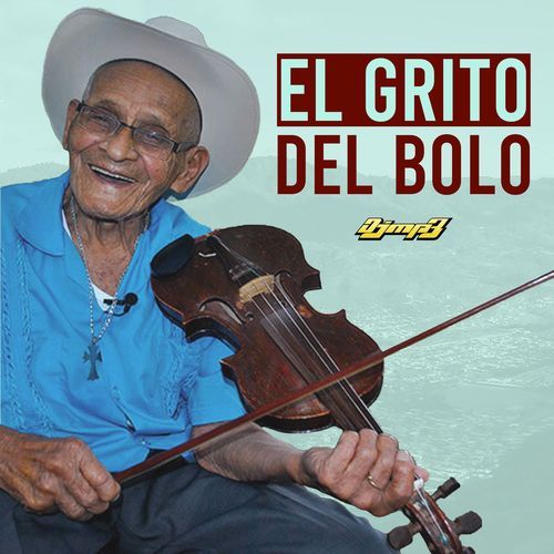 El Grito Del Bolo (Cumbia)_poster_image