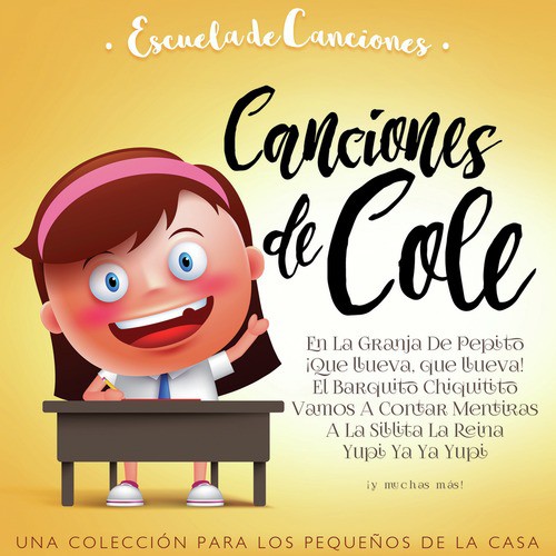 Escuela de Canciones: Canciones de Cole