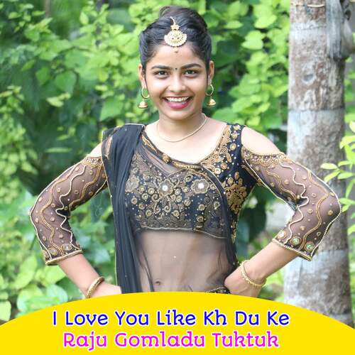 I Love You Like Kh Du Ke