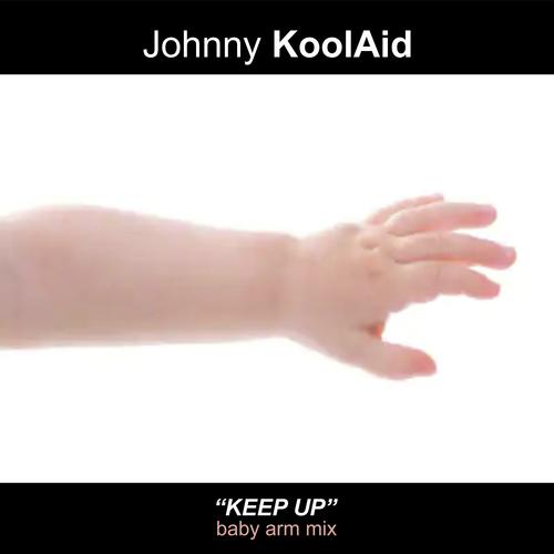 Keep Up (Baby Arm Mix) cover art