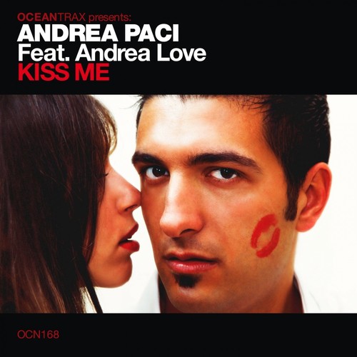 Kiss Me (Andrea Paci Radio Edit)