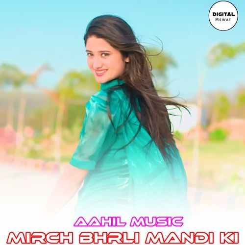 MIRCH BHRLI MANDI KI