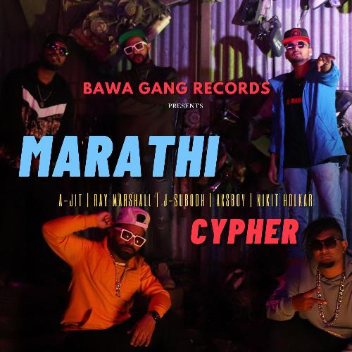 Marathi Cypher(feat. A-jit, Ray Marshall, J-subodh & Axsboy)