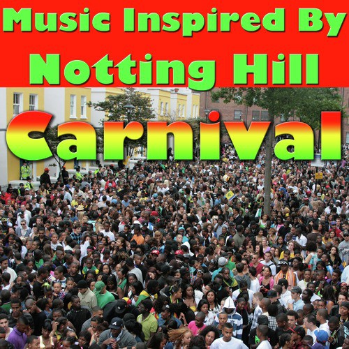 Music Inspired by the Notting Hill Carnival