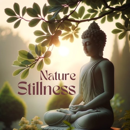 Nature Stillness: Connect with Mother Nature Through Buddhist Meditation_poster_image