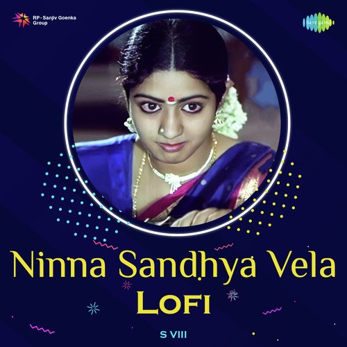 Ninna Sandhya Vela - Lofi