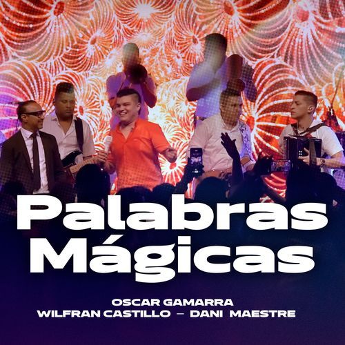 Palabras Mágicas (En Vivo)